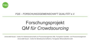 QM für Crowdsourcing, FQS, Universität Kassel,